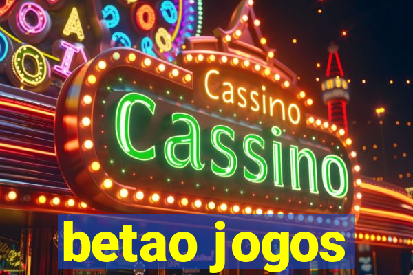 betao jogos