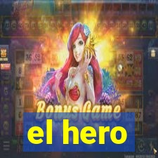el hero