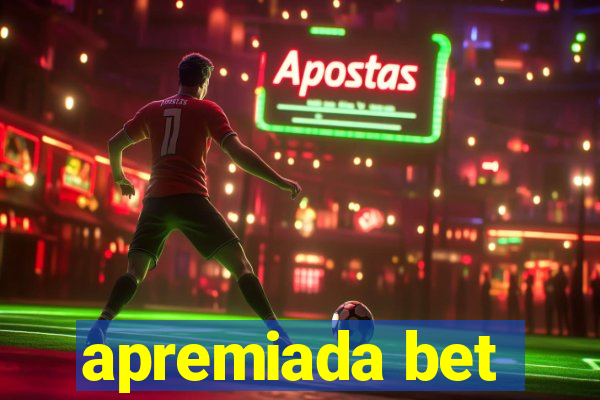 apremiada bet