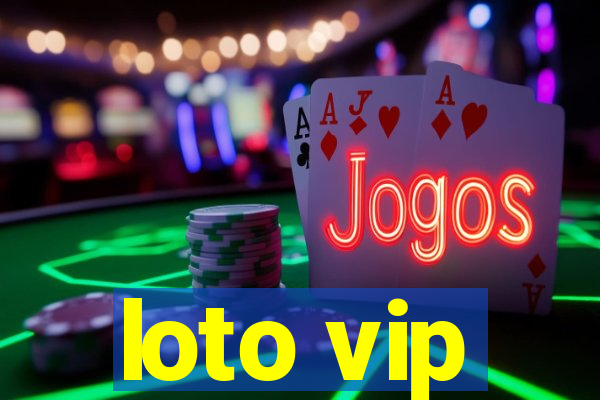 loto vip