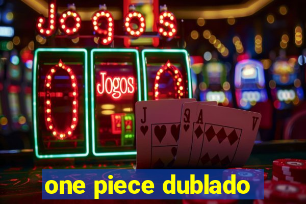 one piece dublado