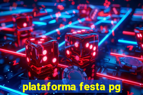 plataforma festa pg