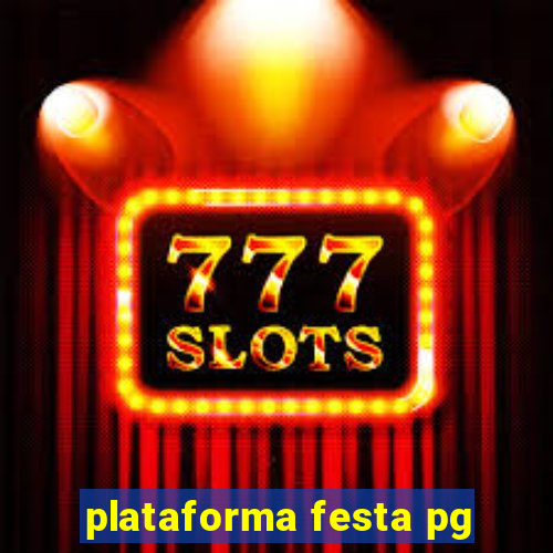 plataforma festa pg