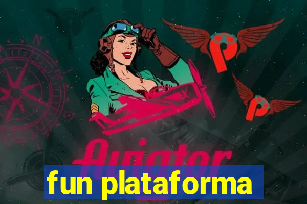 fun plataforma