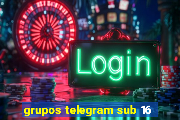 grupos telegram sub 16