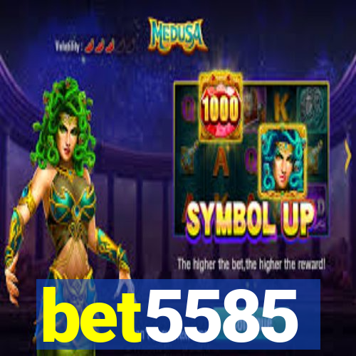 bet5585