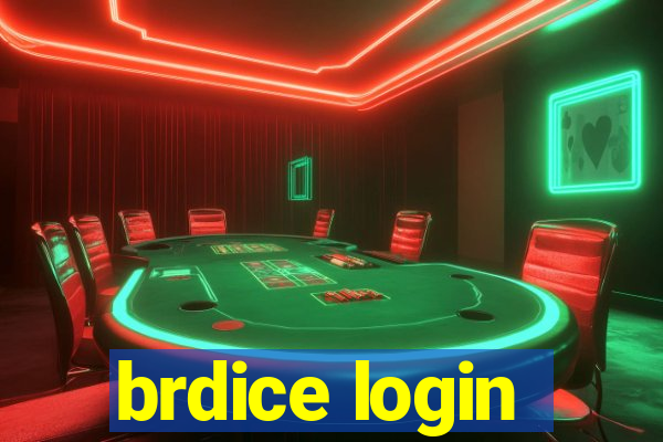 brdice login