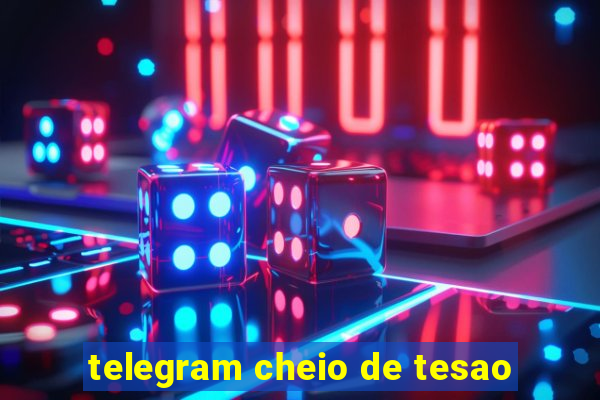 telegram cheio de tesao