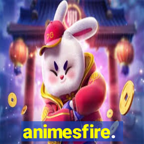 animesfire.