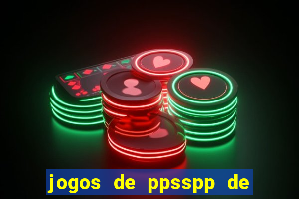 jogos de ppsspp de 50 mb download