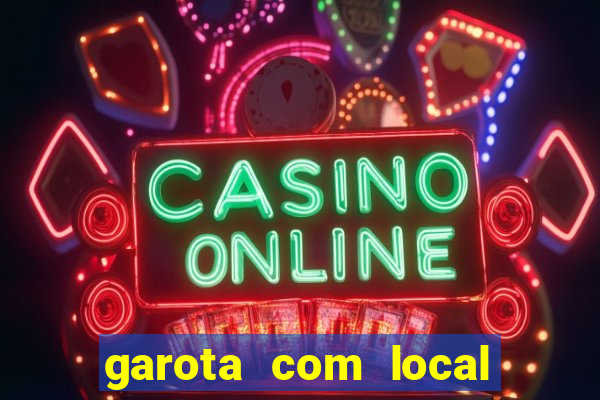 garota com local em joinville