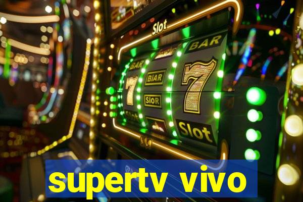 supertv vivo