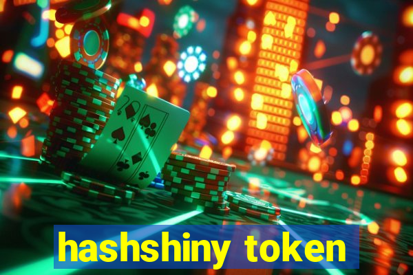 hashshiny token