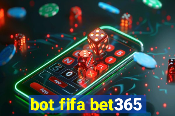 bot fifa bet365