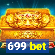 699 bet