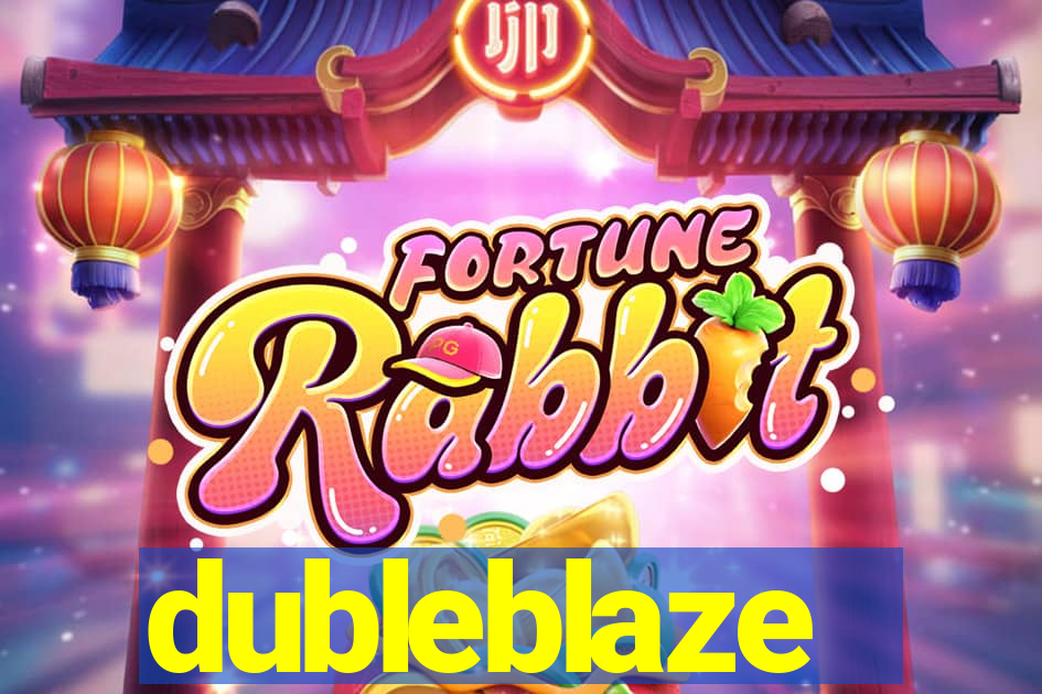 dubleblaze