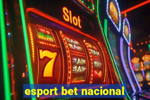 esport bet nacional