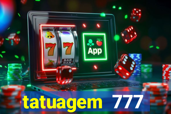 tatuagem 777 significado no crime