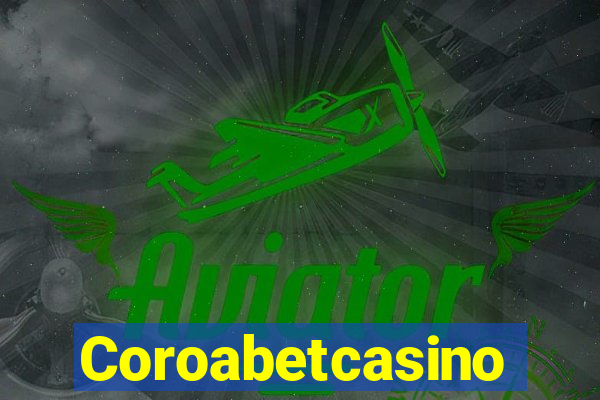 Coroabetcasino