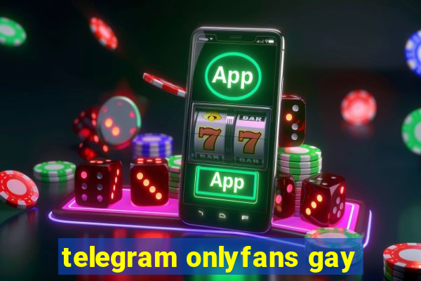 telegram onlyfans gay
