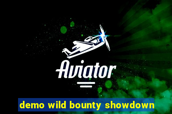 demo wild bounty showdown