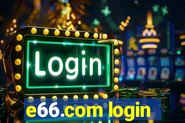 e66.com login