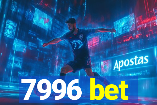 7996 bet