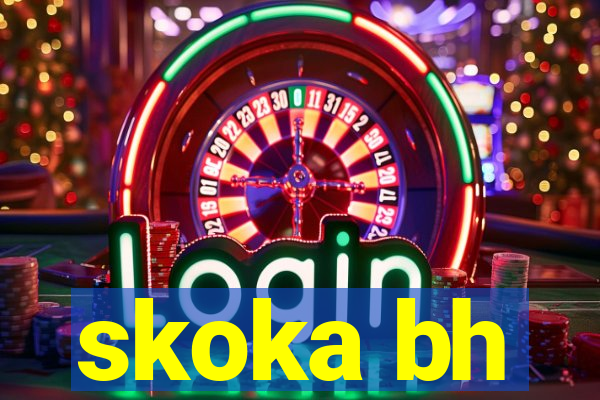 skoka bh