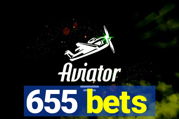 655 bets
