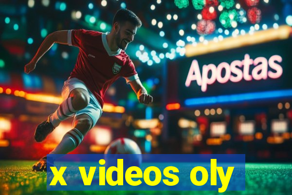 x videos oly