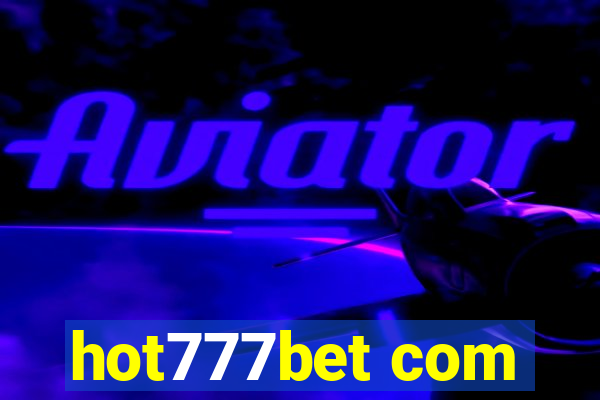 hot777bet com