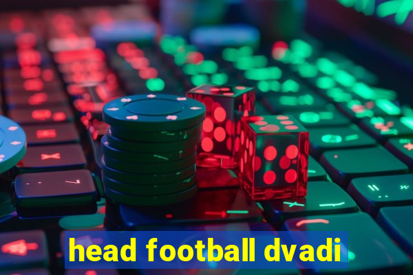 head football dvadi