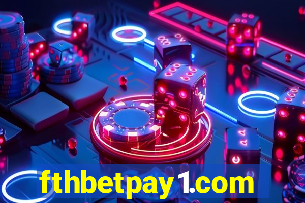 fthbetpay1.com