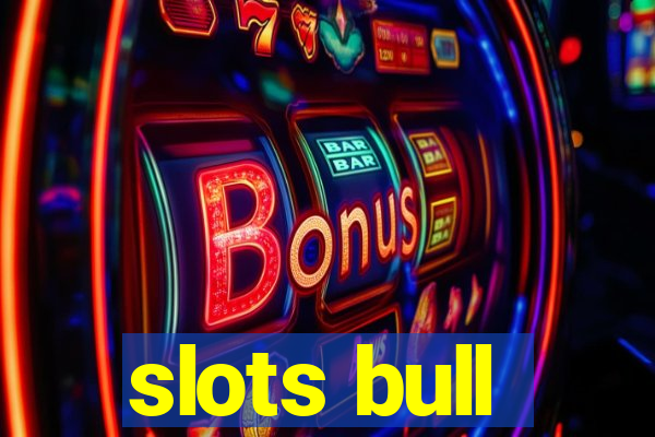 slots bull