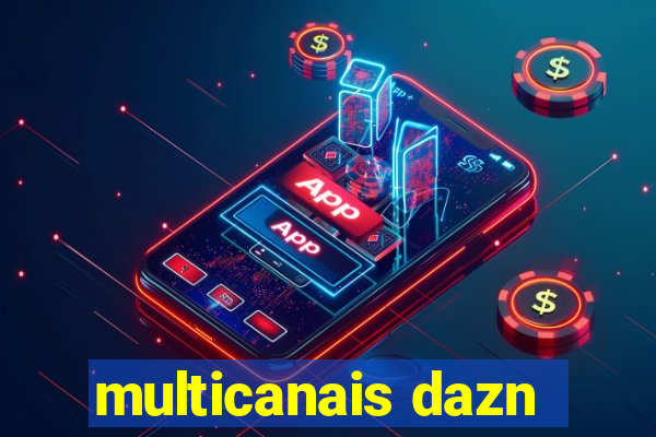 multicanais dazn