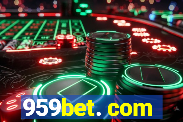 959bet. com