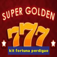 kit fortuna perdigao