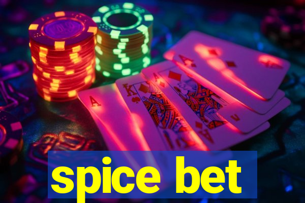spice bet