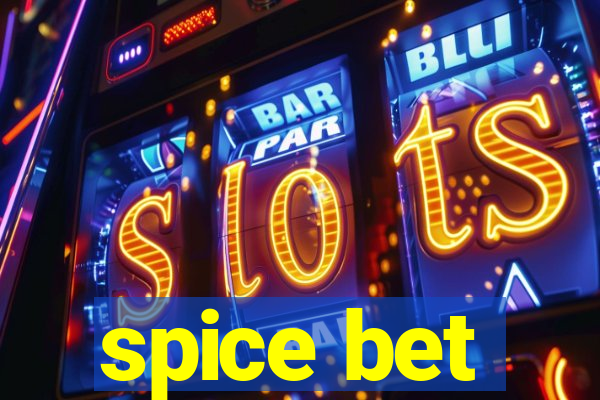spice bet
