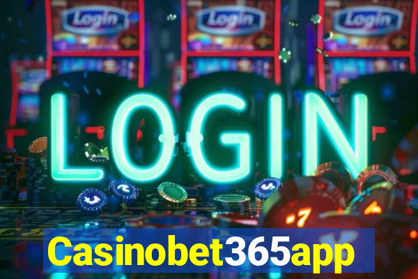 Casinobet365app