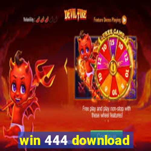 win 444 download