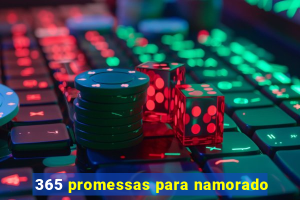365 promessas para namorado