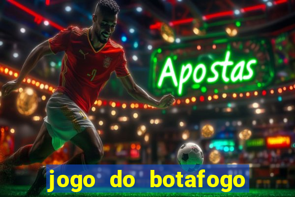 jogo do botafogo ao vivo em hd