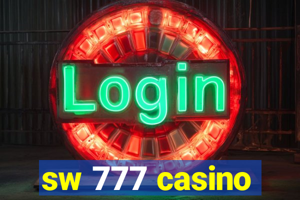 sw 777 casino