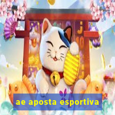 ae aposta esportiva