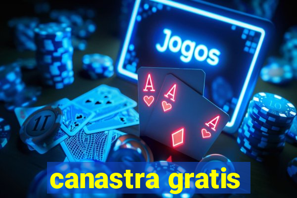 canastra gratis