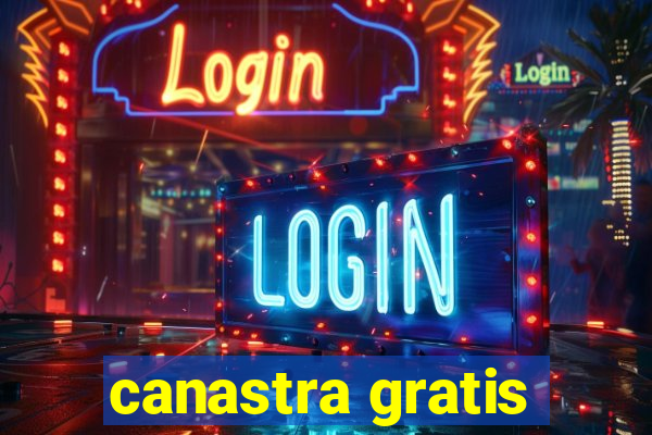 canastra gratis