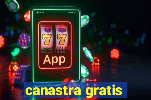 canastra gratis