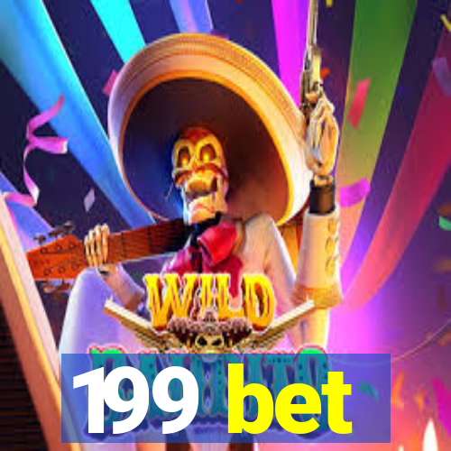 199 bet