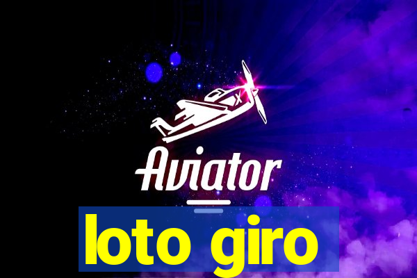 loto giro